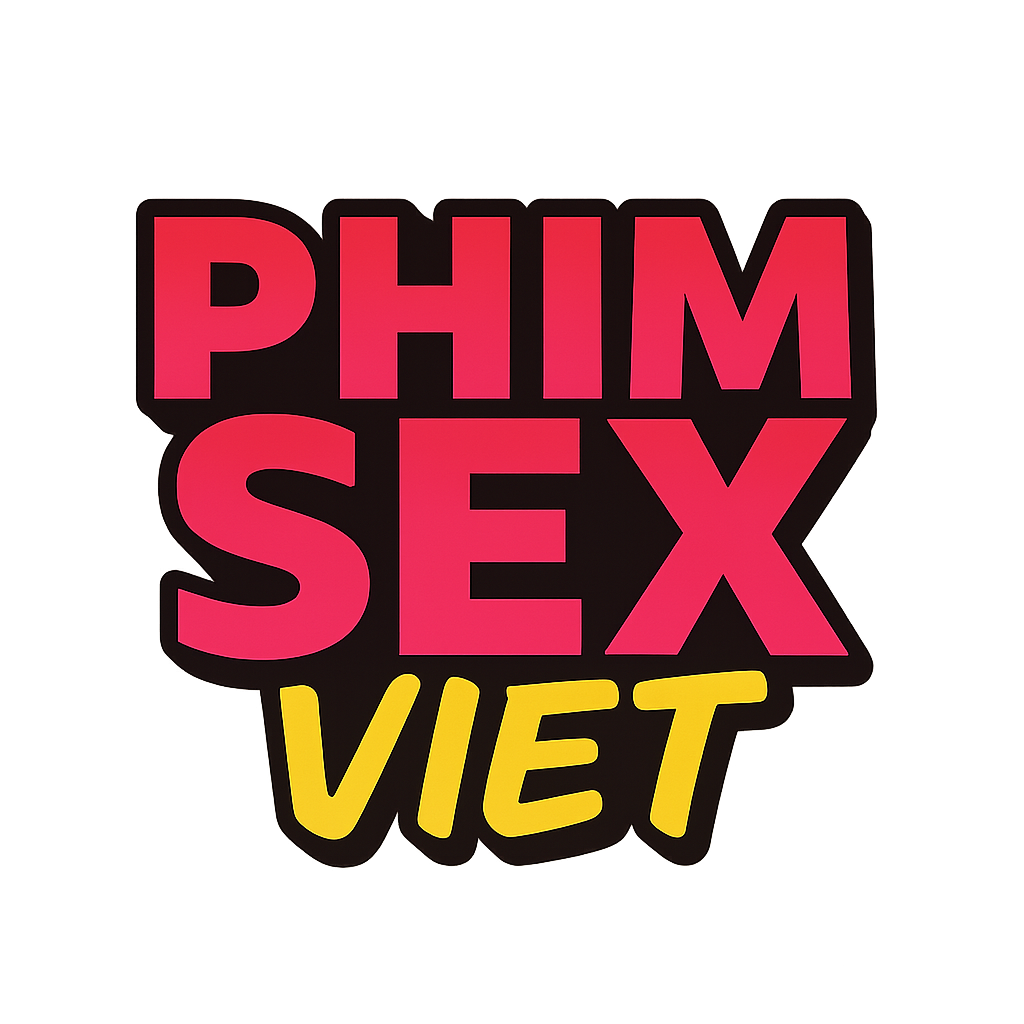 phim sex viet